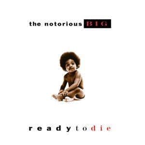 The Notorious B.I.G., ‘Ready to Die’