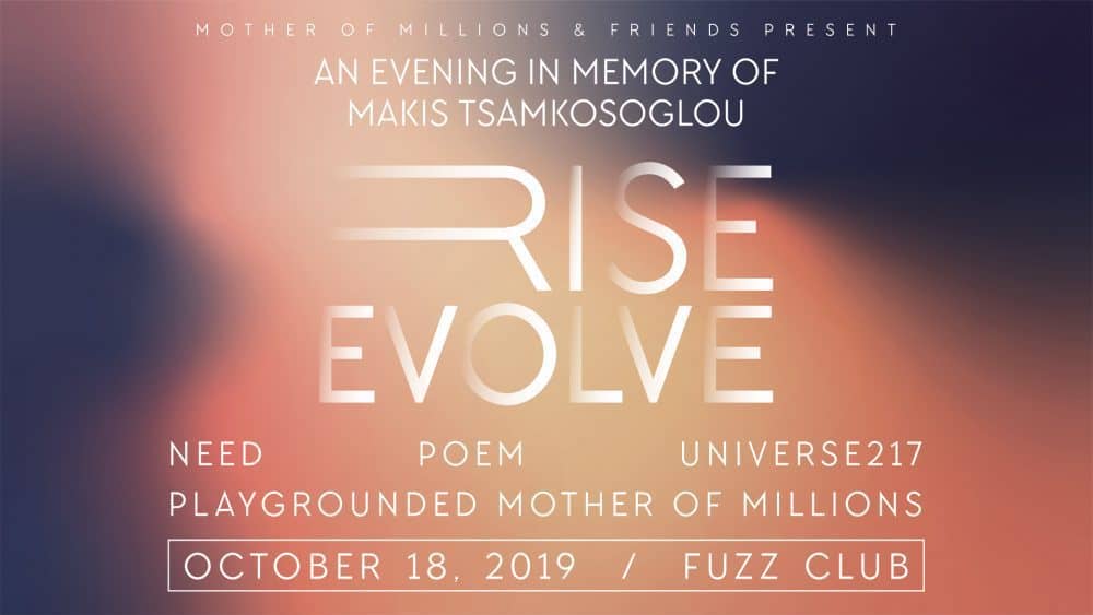  Rise Evolve: Στη μνήμη του Μάκη Τσαμκόσογλου