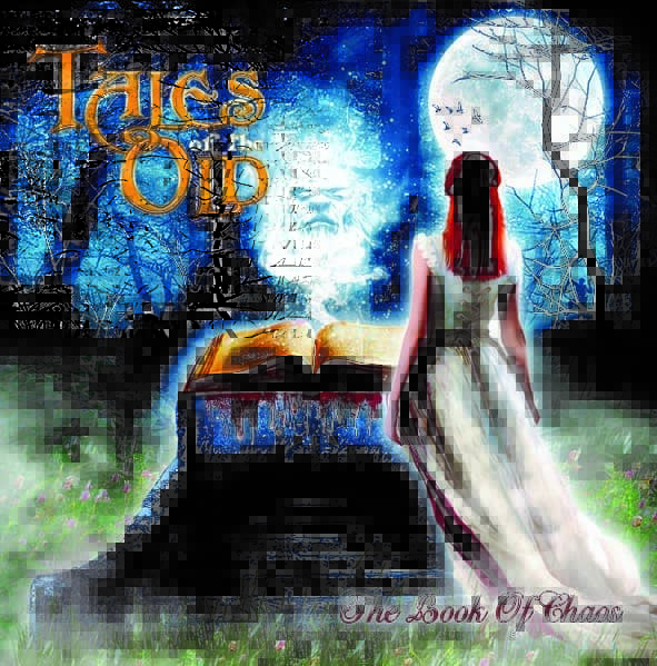 TALES OF THE OLD – άλμπουμ “The Book Of Chaos” (17 Σεπτεμβρίου 2021, Pride & Joy Music)